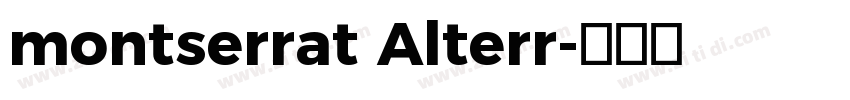 montserrat Alterr字体转换